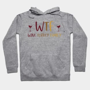 Wine Turkey Family Hoodie